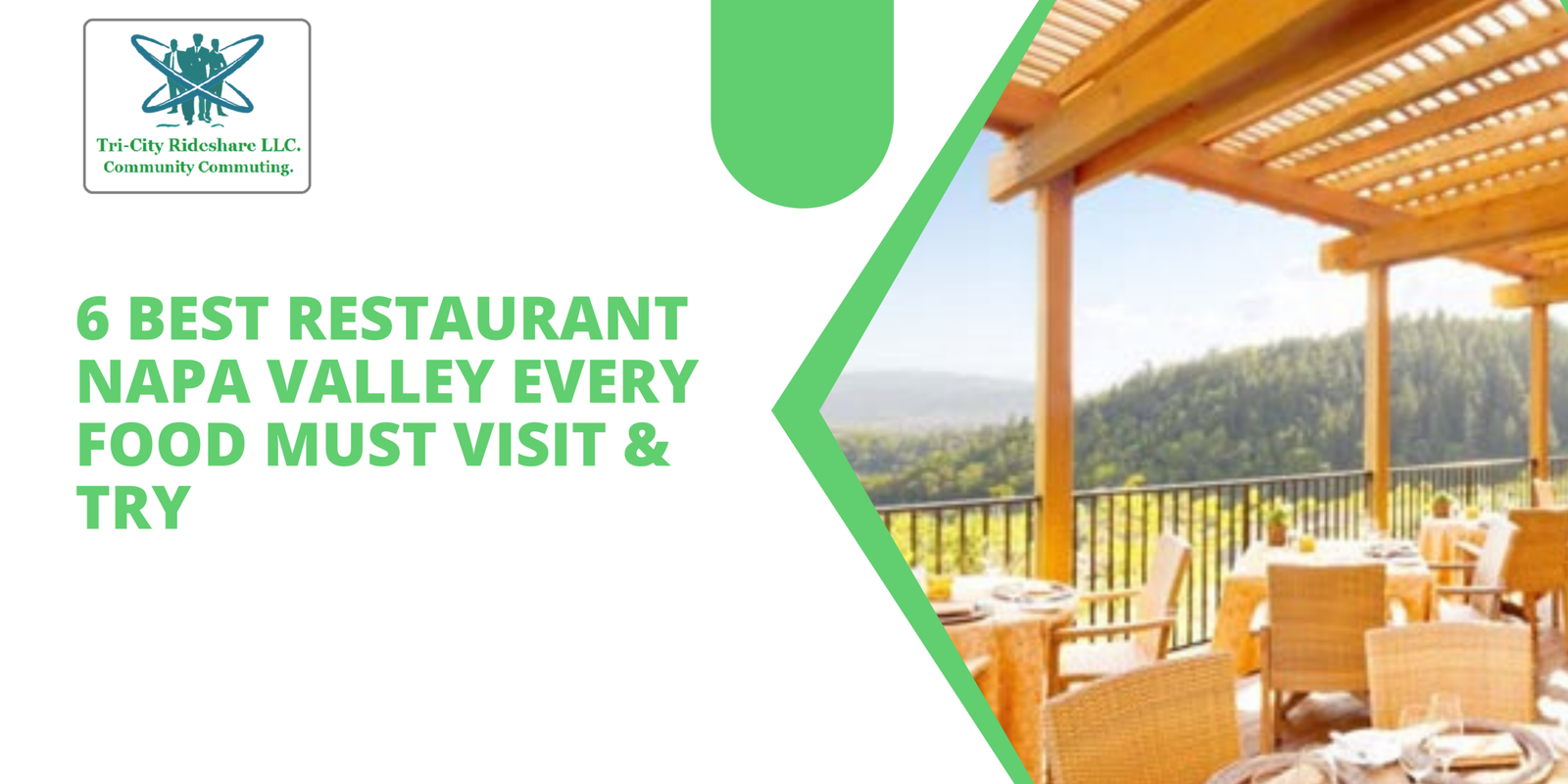 6 Best Restaurant Napa Valley Every Food Must Visit & Try